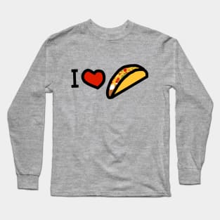 I Love a Taco Long Sleeve T-Shirt